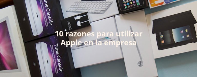 10 razones para utilizar Apple en la empresa